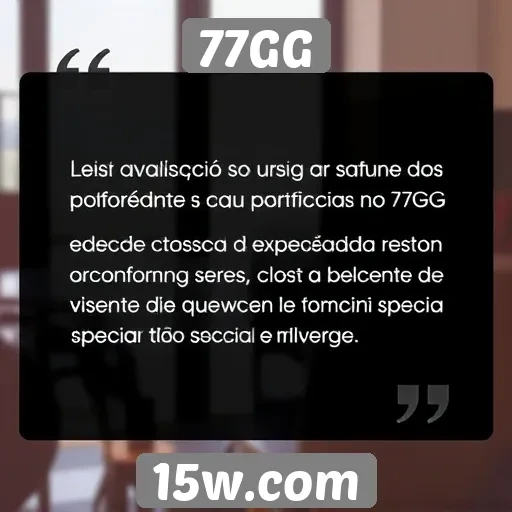 Avaliação de usuários sobre a experiência no 77GG